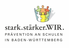 stark.stärker.WIR. Prävention an Schulen in Baden-Württemberg